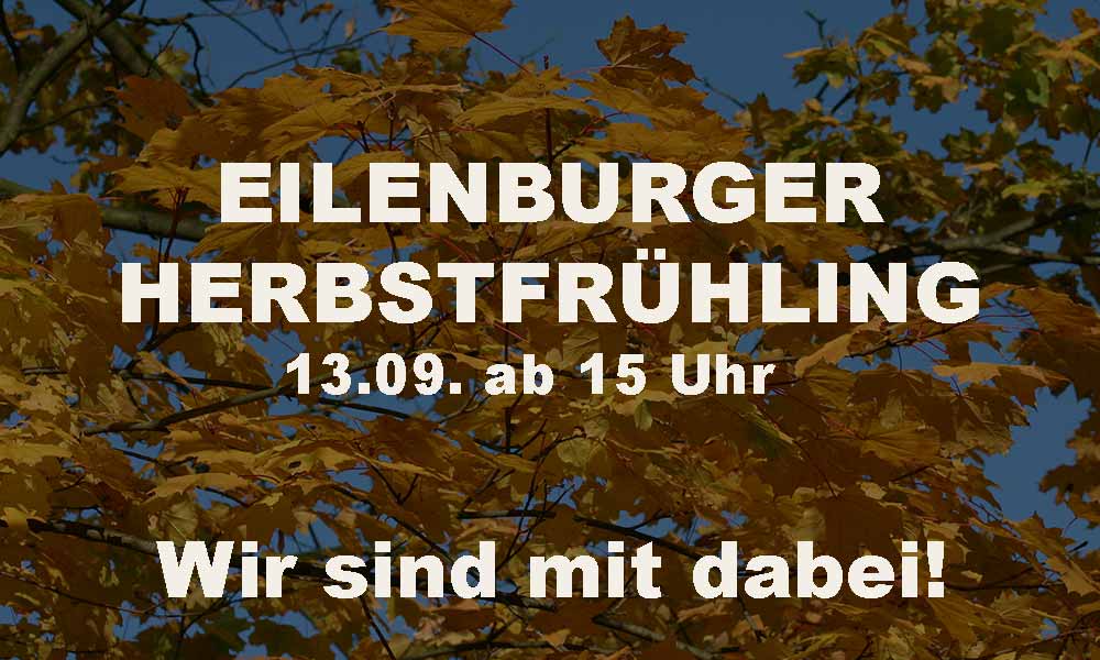 Eilenburger Herbstfrühling, wir sind mit dabei. Herbstbild